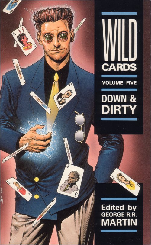Wild Cards V: Down and Dirty