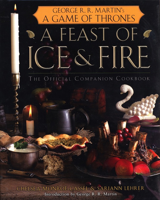 A Feast of Ice and Fire Cookbook