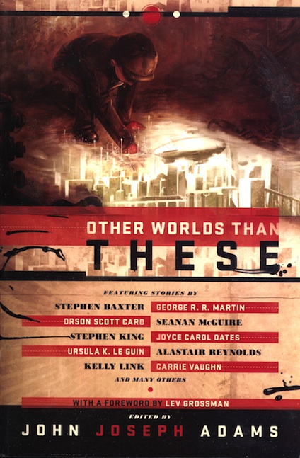 <i>Other Worlds Than These</i>  <br />(USA) TPB, <br />Night Shade Books, 2012,