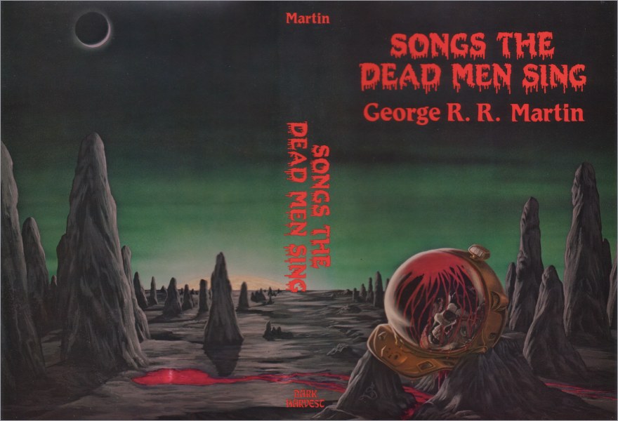 <i>Songs the Dead Men Sing</i>,<br />Dark Harvest Hardcover <br />1983 (US) 