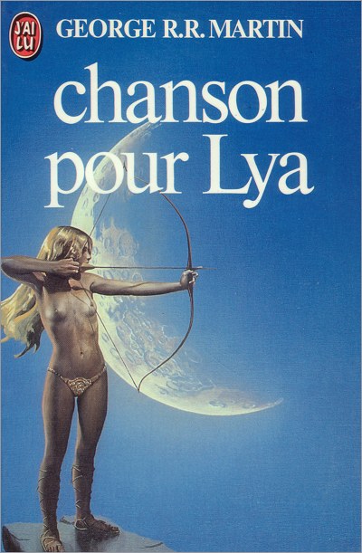 <i>A Song for Lya</i>,<br />Editions J'ai Lu Paperback <br />1982 