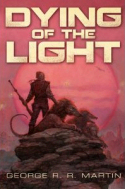Subterranean Press Special Editon of DYING OF THE LIGHT