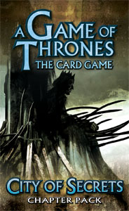 A Game of Thrones: The Card Game – City of Secrets Expanded (Chapter Pack)