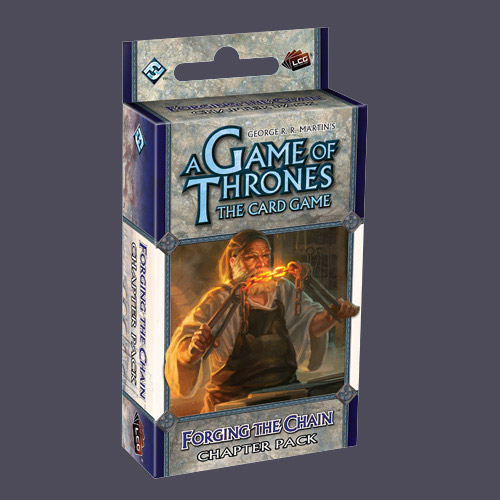 A Game of Thrones: The Card Game – Forging the Chain (Chapter Pack)