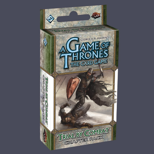 A Game of Thrones: The Card Game – Trial by Combat