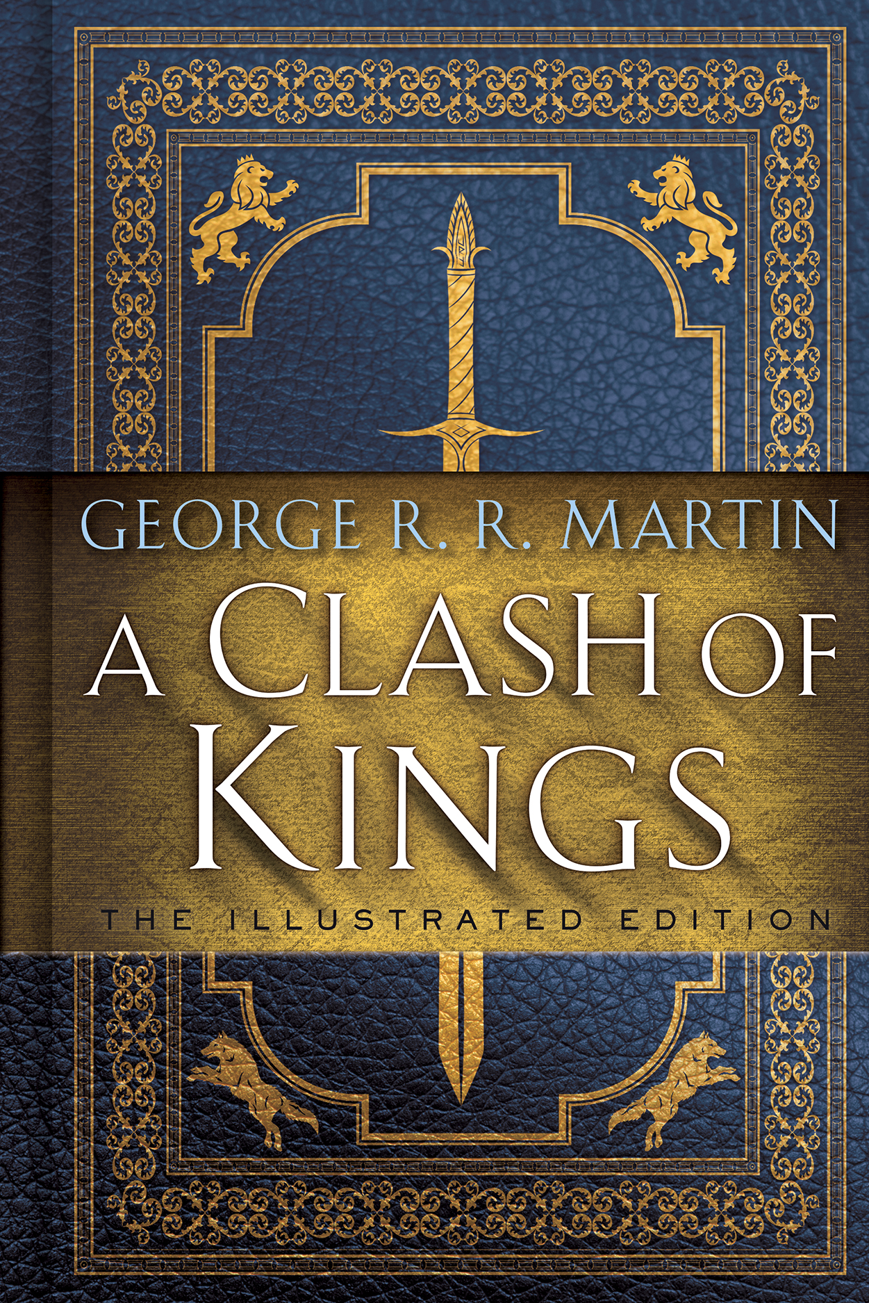 Clash of Kings Illustrated Edition